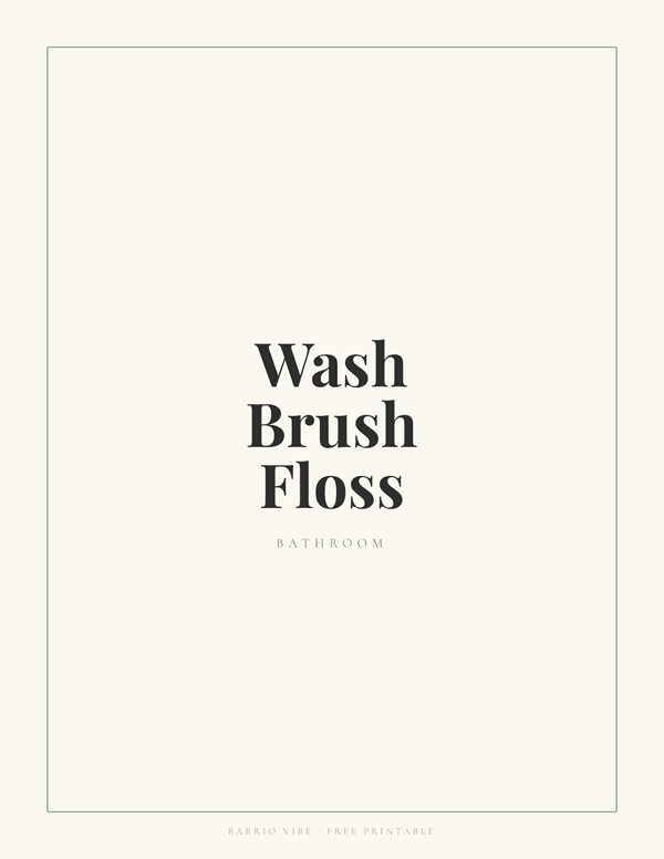 Preview of Wash Brush Floss Wall Art, Free Printable