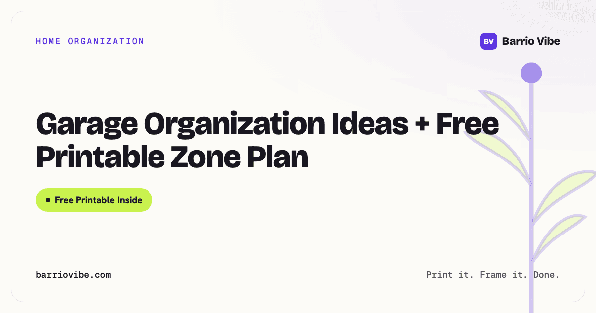 Garage Organization Ideas + Free Printable Zone Plan