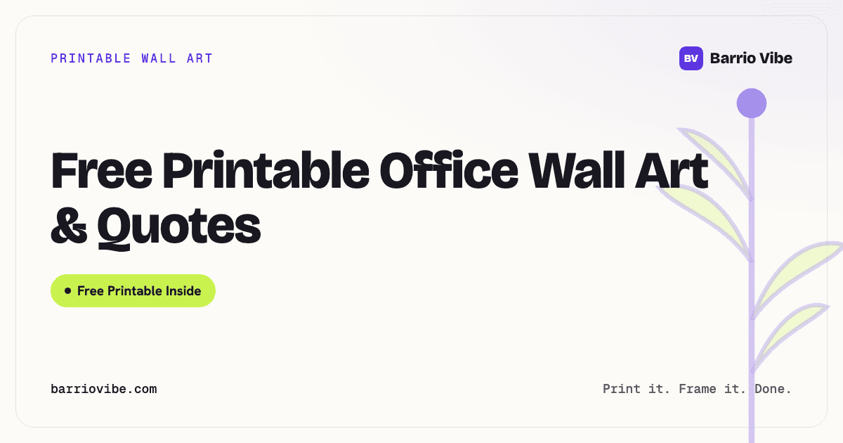 Free Printable Office Wall Art & Quotes